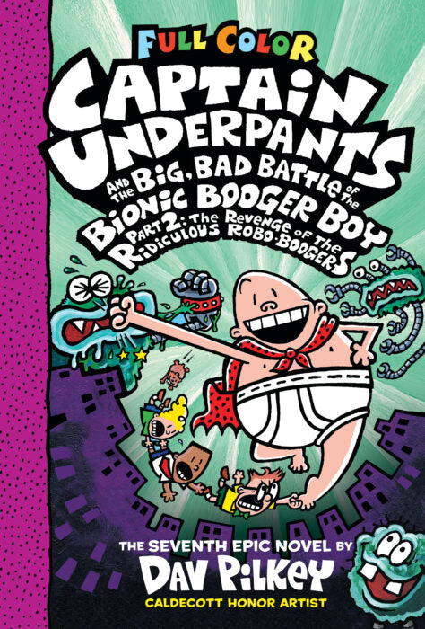 Captain Underpants & The Big Bad Battle O/T Bionic Booger Boy Part 2 Color HC