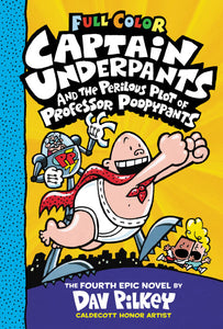 Captain Underpants & The Perilous Plot of Professor Poopypants HC