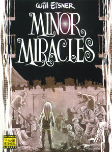 Will Eisners Minor Miracles Sc