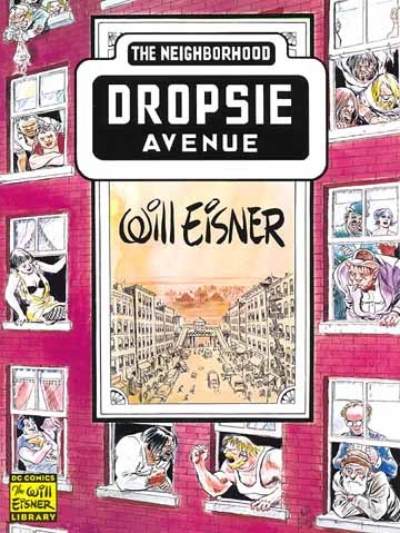 Will Eisners Dropsie Avenue The Neighborhood Sc
