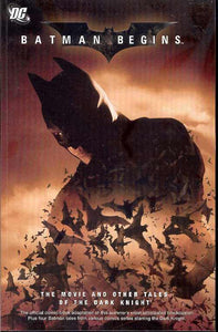 Batman Begins The Movie & Other Tales Of The Dark Knight Tp