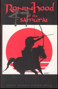 Ronin Hood Of The 47 Samurai Gn