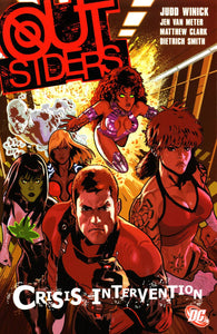 Outsiders Tp Vol 04 Crisis Intervention (Jan060322)