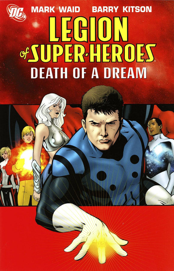 Legion Of Super Heroes Tp Vol 02 Death Of A Dream (Feb060288