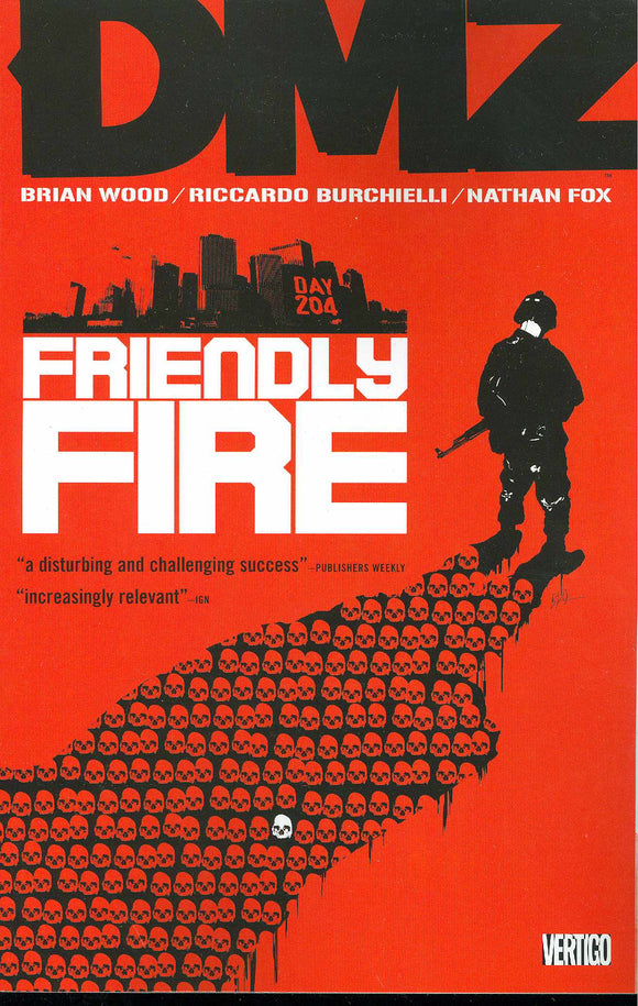 Dmz Tp Vol 04 Friendly Fire (Dec070294) (Mr)