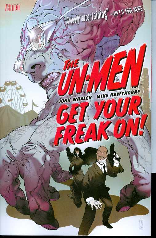 Un-Men Tp Vol 01 Get Your Freak On (Jan080256) (Mr)