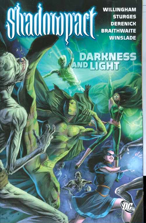 Shadowpact Tp Vol 03 Darkness And Light (Mar080189)
