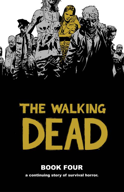 Walking Dead Hc Vol 04 New Ptg