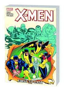 X-Men First To Last Tp