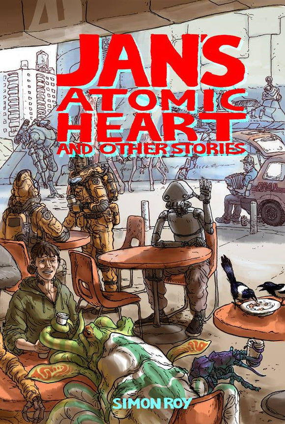 Jans Atomic Heart And Other Stories Tp