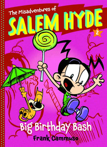 Misadventures Of Salem Hyde Sc Vol 02 Big Birthday Bash