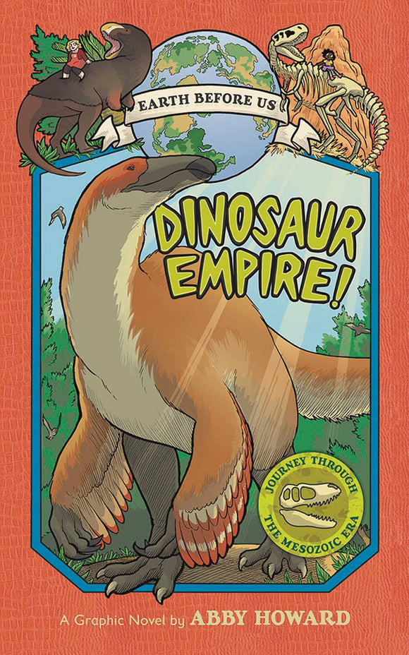 Earth Before Us Yr Gn Vol 01 Dinosaur Empire