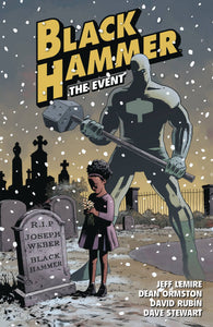 Black Hammer Tp Vol 02 The Event