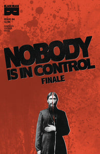 Nobody Is In Control #4 (Of 4) 