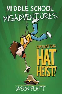 Middle School Misadventures GN Vol 02 Hat Heist - Books