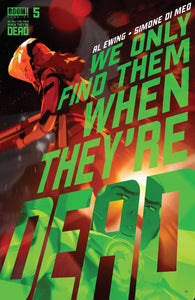 We Only Find Them When Theyre Dead #5 Cvr A Main - Comics