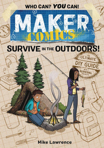 Maker Comics GN Survive In Outdoors - Books