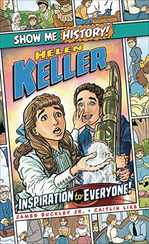 Show Me History Helen Keller Inspiration to Everyone - Books