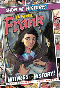 Show Me History Anne Frank Witness to History - Books