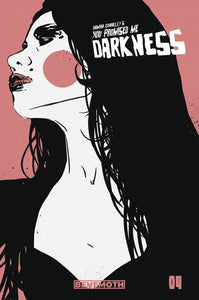 You Promised Me Darkness #4 Cvr C Connelly - Comics