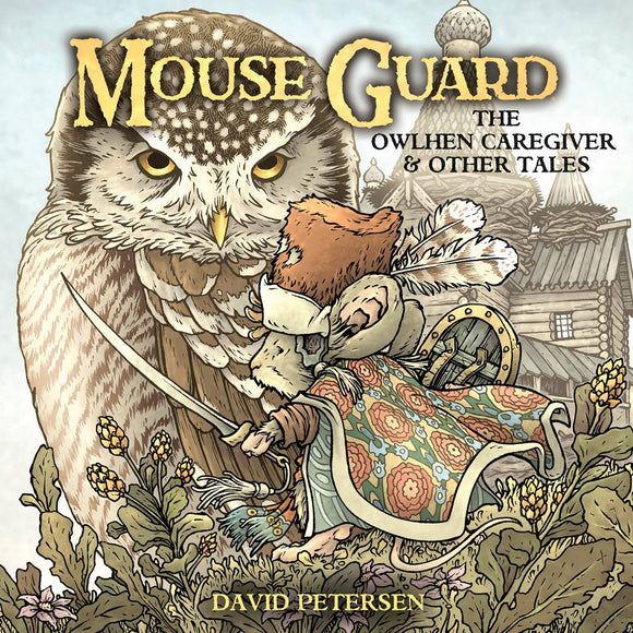 Mouse Guard Owlhen Caregiver #1 - Comics