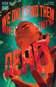 We Only Find Them When Theyre Dead #9 Cvr A Di Meo - Comics
