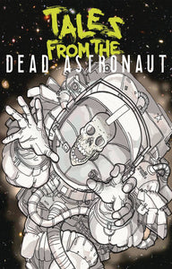 Tales From The Dead Astronaut #1 of 3 - Comics
