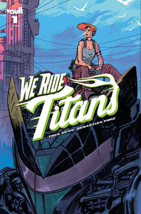 We Ride Titans #1 Cvr B Hixson - Comics